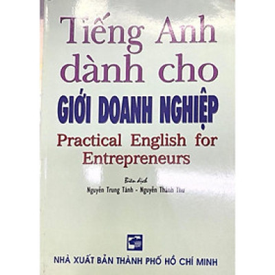 Sách - Tiếng Anh Dành Cho Giới Doanh Nghiệp - Nhân Trí Việt