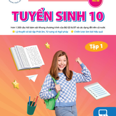 Chinh phục kì thi Tiếng Anh - Tuyển sinh 10 tập 1