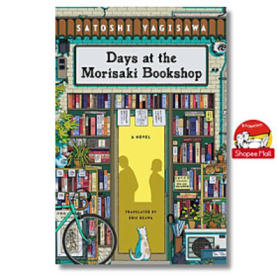 Sách - Days at the Morisaki Bookshop: A Novel by Satoshi Yagisawa/Best of #BookTok/Bìa mềm US