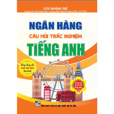 Sách- Combo Ngân Hàng Câu Hỏi Trắc Nghiệm Tiếng Anh +Câu Hỏi Trắc Nghiệm Chuyên Đề Điền Từ Vào Đoạn Văn Tiếng Anh