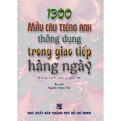 Sách - 1300 Mẫu Câu Tiếng Anh Thông Dụng Trong Giao Tiếp Hàng Ngày (Kèm CD) - Nhân Trí Việt