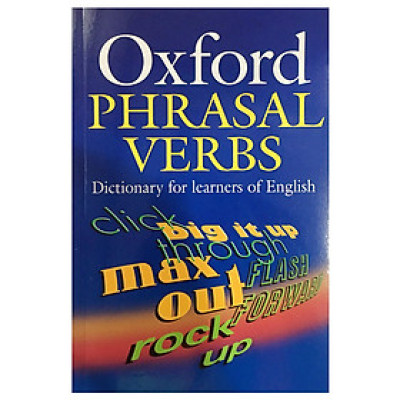 Oxford Phrasal Verbs Dictionary (Elt)
