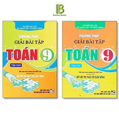 Sách - Phương Pháp Giải Bài Tập Toán 9 - Dùng Kèm SGK Kết Nối Tri Thức Với Cuộc Sống - Hồng Ân