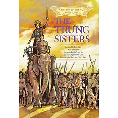 A History of Vietnam in Pictures: The Trưng Sisters (In colour) - 85000