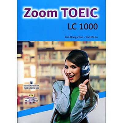 Sách - Zoom TOEIC LC 1000 (Kèm CD) - Nhân Trí Việt