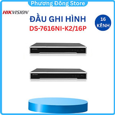 Đầu ghi hình camera IP 16 kênh 2K H265+ Hikvision DS-7616NI-K2/16P - Hàng Nhập Khẩu