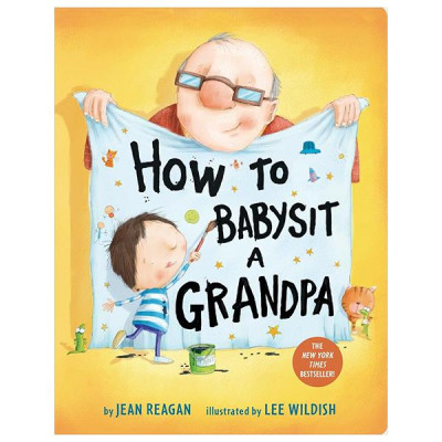 Sách ngoại văn: How To Babysit A Grandpa