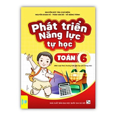 Sách - Phát Triển Năng Lực Tự Học Toán 6 ( Biên soạn theo chương trình GDPT mới )