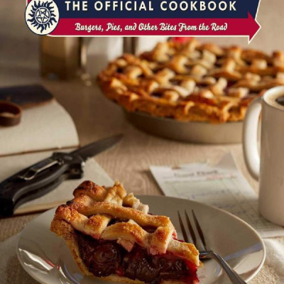 Supernatural: The Official Cookbook: Burgers, Pies And Other (Science Fiction Fantasy)
