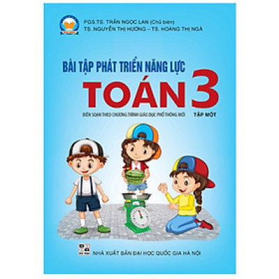 Sách Bài tập phát triển năng lực Toán 3 Tập 1 (Biên soạn theo SGK TOÁN 3 - Tập một - KẾT NỐI …)