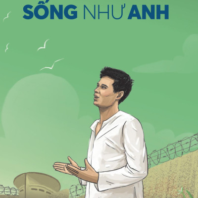 Sách - Những Anh Hùng Trẻ Tuổi - Sống Như Anh (Tái Bản 2025)