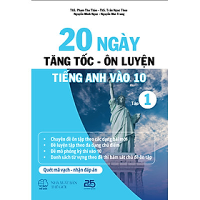 20 ngày tăng tốc - ôn luyện tiếng Anh vào 10 - Tập 1