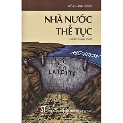 Nhà nước thế tục (Sách tham khảo) (Xuất bản lần thứ hai năm 2022, có chỉnh sửa, bổ sung)
