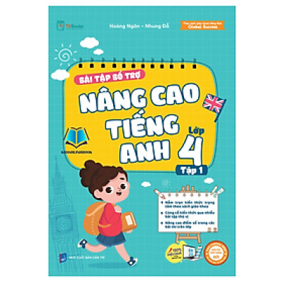 Sách - Bài Tập Bổ Trợ Nâng Cao Tiếng Anh Lớp 4 Tập 1 (MC)