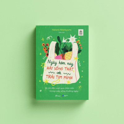 Sách - Ngày Hôm Nay Hãy Sống Thật Với Trái Tim Mình - AZ Việt Nam