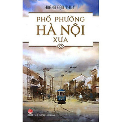 Phố Phường Hà Nội Xưa