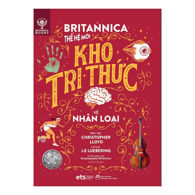 Bộ 4 Cuốn Britannica Thế Hệ Mới - Lược Sử Loài Người (Nhân Loại, Thời Cổ Đại & Trung Cổ, Cận Đại & Hiện Đại, Tương Lai) 