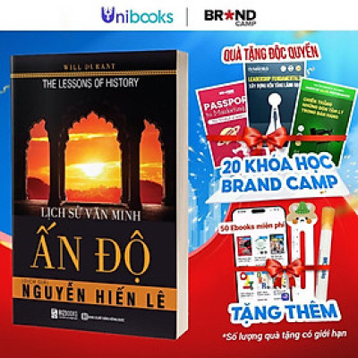 Sách - Lịch Sử Văn Minh Ấn Độ-Nguyễn Hiến Lê-Hành Trình Khám Phá Nền Văn Hóa, Tư Tưởng Và Tôn Giáo Cổ Đại-Bizbooks