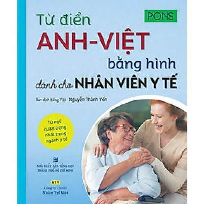 Sách - Từ Điển Anh Việt Bằng Hình Dành Cho Nhân Viên Y Tế - Nhân Trí Việt