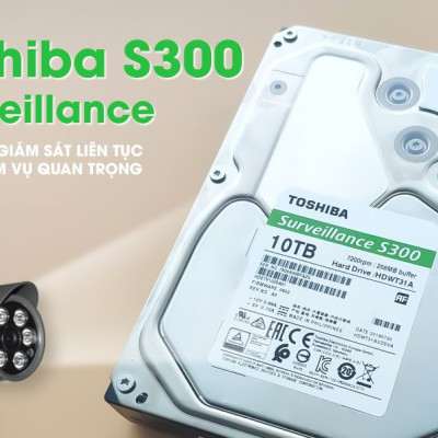 Ổ cứng Camera Toshiba S300 Hàng Chính Hãng