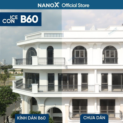 Phim cách nhiệt dán kính NanoX B60 chống nắng nóng & chống UV mạnh mẽ
