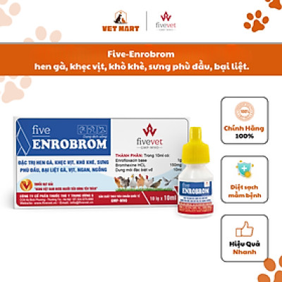 Five-Enrobrom dùng cho hen gà, khẹc vịt, khò khè, sưng phù đầu, bại liệt gà, vịt, ngan, ngỗng.