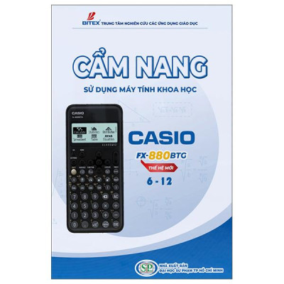 Combo Máy Tính CASIO FX-880BTG - Màu Xanh Biển + Cẩm Nang Sử Dụng Máy Tính Khoa Học Casio FX-880BTG Thế Hệ Mới Lớp 6-12