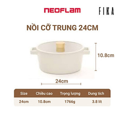 [Hàng chính hãng] Nồi cỡ trung Neoflam Fika 24cm. Đường kính 24cm I Thành cao 12cm I Thể tích 3.8L I Trọng lượng 2100g I Made in Korea. Hàng có sẵn, giao ngay