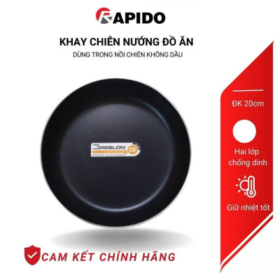 Khay chiên nướng nồi chiên không dầu Rapido đường kính 20 cm chống dính Greblon bền đẹp