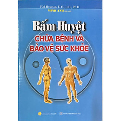 BẤM HUYỆT CHỮA BỆNH VÀ BẢO VỆ SỨC KHOẺ_QB
