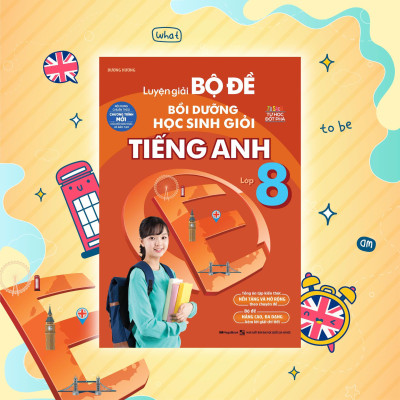Sách - Luyện Giải Bộ Đề Bồi Dưỡng Học Sinh Giỏi Tiếng Anh Lớp 8 - Megabook