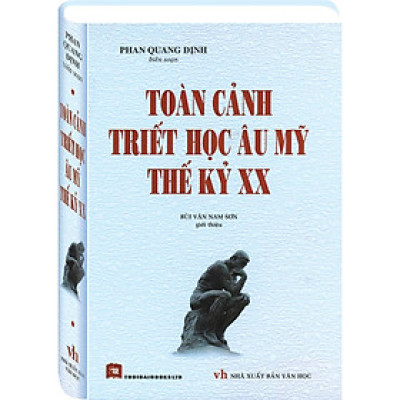 Sách - Toàn Cảnh Triết Học Âu Mỹ Thế Kỷ XX - Thời Đại
