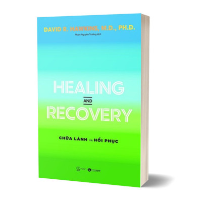 Healing And Recovery - Chữa Lành Và Phục Hồi