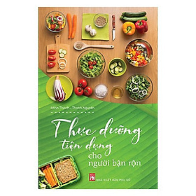 Thực Dưỡng Tiện Dụng 