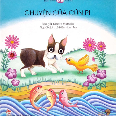 Ehon - Mọt Sách Mogu - Chuyện Của Cún Pi (Tái Bản)