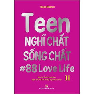 Sách - Teen Nghĩ Chất Sống Chất - Tập 2 - NXB Phụ Nữ