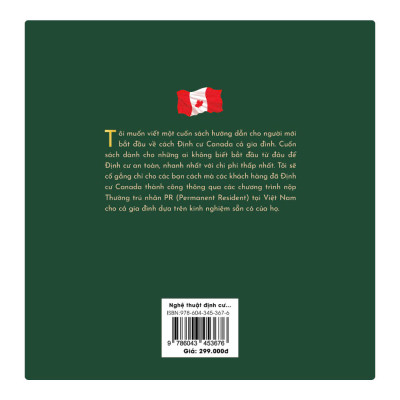 NGHỆ THUẬT ĐỊNH CƯ CANADA - 7 Cách Giúp Bạn Định Cư Canada Cả Gia Đình Chỉ Từ 6 Tháng - Nguyễn Thị Hòa Vân (bìa mềm)