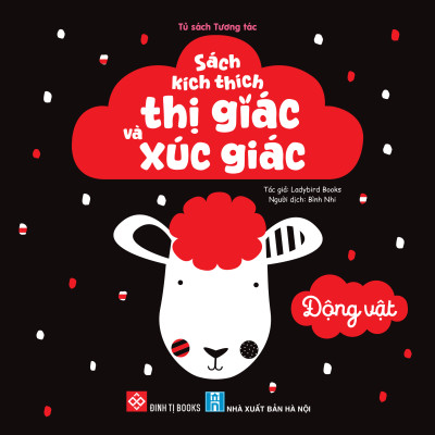 Sách - Sách Kích Thích Thị Giác Và Xúc Giác - Động Vật - Bìa Cứng