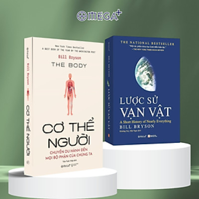 Combo Sách Tác Giả Bill Bryson: Lược Sử Vạn Vật - A Short History Of Nearly Everything + Cơ Thể Người - The Body - Chuyến Du Hành Đến Mọi Bộ Phận Của Chúng Ta (Omega Plus)