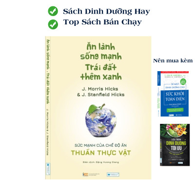 Ăn lành sống mạnh, Trái đất thêm xanh - Ăn để sống khoẻ, bảo vệ trái đất