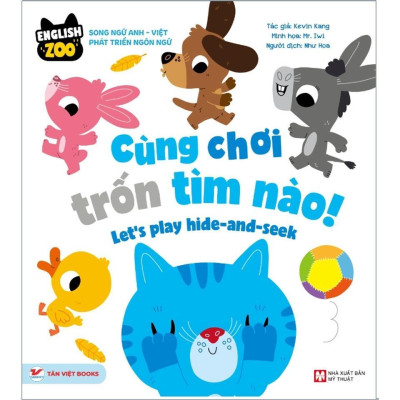 Sách- Cùng Chơi Trốn Tìm Nào - Song Ngữ English Zoo - Tân Việt Books