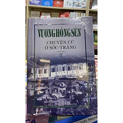 Chuyện Cũ Ở Sốc - Trăng (tập 2)  - Bản Quyền