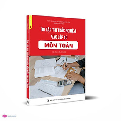 Sách Ôn thi trắc nghiệm vào lớp 10 môn Toán