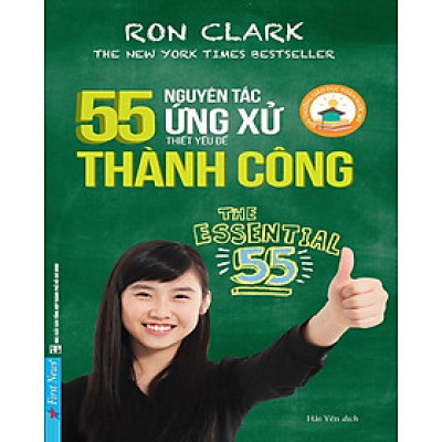 55 Nguyên Tắc Ứng Xử Thiết Yếu Để Thành Công