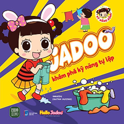 Jadoo Khám Phá Kỹ Năng Tự Lập