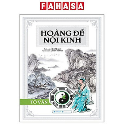 Sách - Hoàng Đế Nội Kinh - Tố Vấn - Bìa Cứng (Tái Bản 2025)