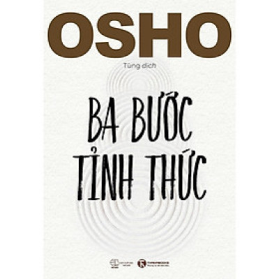 Sách - Ba Bước Tỉnh Thức - Osho - Thái Hà Books