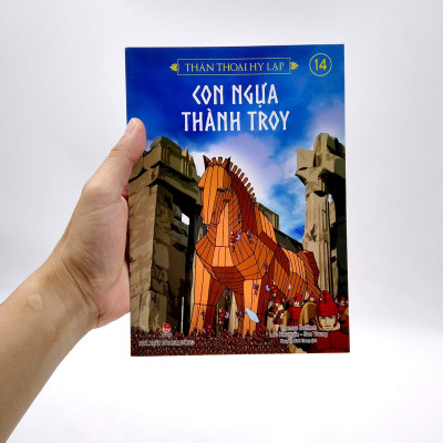 Thần Thoại Hy Lạp Tập 14: Con Ngựa Thành Troy (Tái Bản 2019)