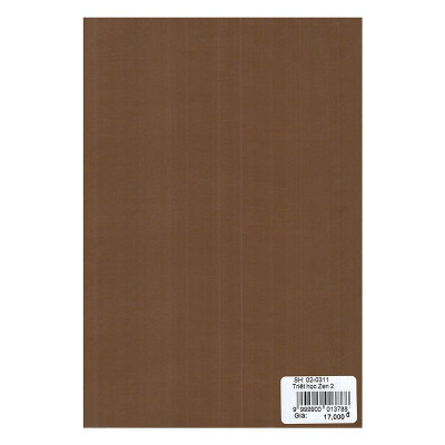 Sách - Triết Học Zen 2 - Chính Thông Book
