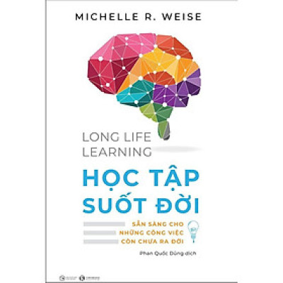 Sách - Long Life Learning - Học Tập Suốt Đời - Thái Hà Books